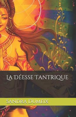 La Desse Tantrique