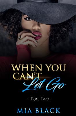 When You Can't Let Go 2 (Damaged Love Series)