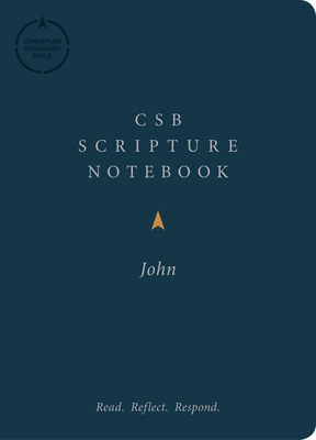 CSB Scripture Notebook, John: Read. Reflect. Respond.