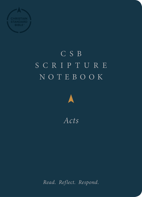 Image for CSB Scripture Notebook, Acts: Read. Reflect. Respond. CSB Scripture Notebook, Acts: Read. Reflect. Respond.