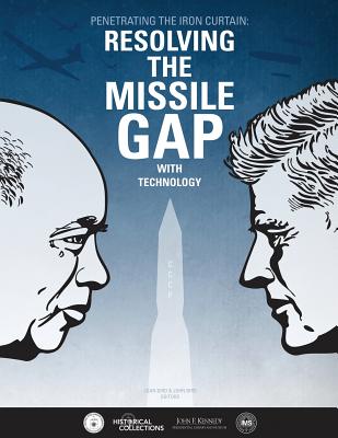 Penetrating the Iron Curtain: Resolving the Missile Gap with Technology
