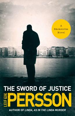 The Sword of Justice: A Bckstrm Novel (Evert Backstrom)