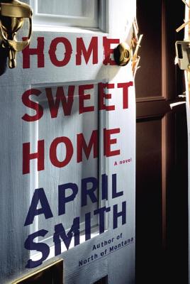 Home Sweet Home: A novel