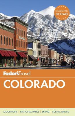 Fodor's Colorado (Travel Guide)