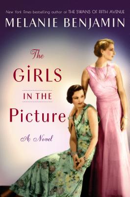 Girls in the Picture: A Novel