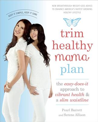 Image for Trim Healthy Mama Plan: The Easy-Does-It Approach to Vibrant Health and a Slim Waistline
