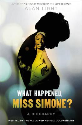 What Happened, Miss Simone: A Biography