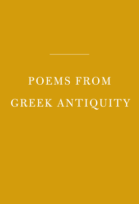 Image for Poems from Greek Antiquity (Everyman's Library Pocket Poets Series)