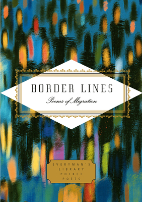 Image for Border Lines: Poems of Migration (Everyman's Library Pocket Poets Series)