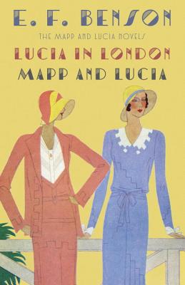 Image for Lucia in London & Mapp and Lucia: The Mapp & Lucia Novels (Mapp & Lucia Series)