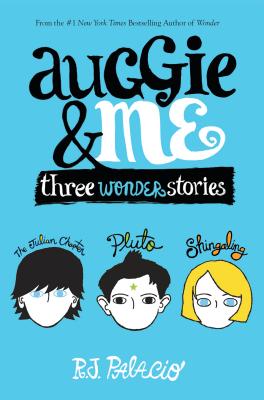 Image for AUGGIE & ME: THREE WONDER STORIE