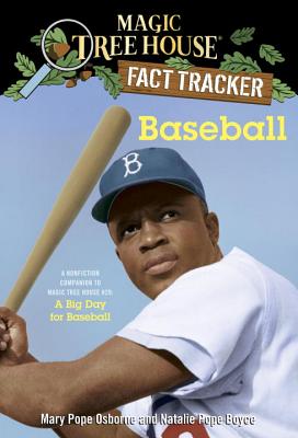 Image for Baseball: A Nonfiction Companion to Magic Tree House #29: A Big Day for Baseball (Magic Tree House (R) Fact Tracker) Baseball: A Nonfiction Companion to Magic Tree House #29: A Big Day for Baseball (Magic Tree House (R) Fact Tracker)