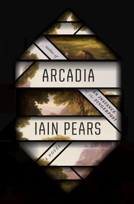 Arcadia: A novel