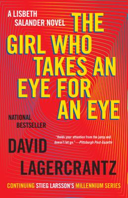 Image for The Girl Who Takes an Eye for an Eye: A Lisbeth Salander novel, continuing Stieg Larsson's Millennium Series