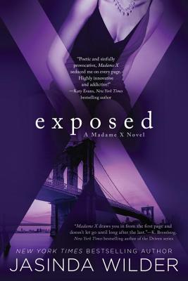 Exposed (A Madame X Novel)