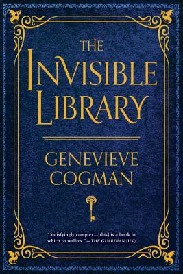The Invisible Library (The Invisible Library Novel)