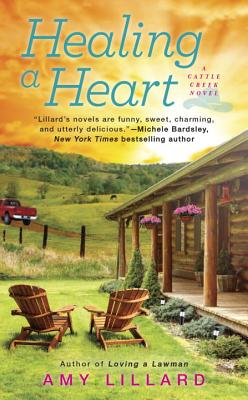 Healing A Heart (A Cattle Creek Novel)