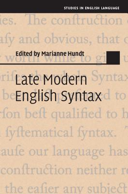 Late Modern English Syntax (Studies in English Language)
