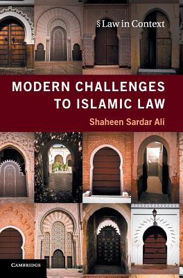 Modern Challenges to Islamic Law (Law in Context)