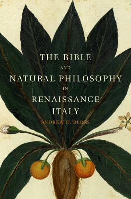 Bible and Natural Philosophy in Renaissance Italy