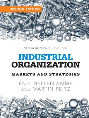 Industrial Organization: Markets and Strategies