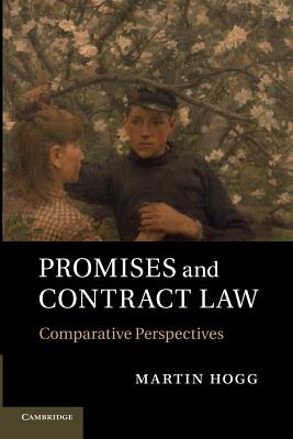 Promises and Contract Law: Comparative Perspectives