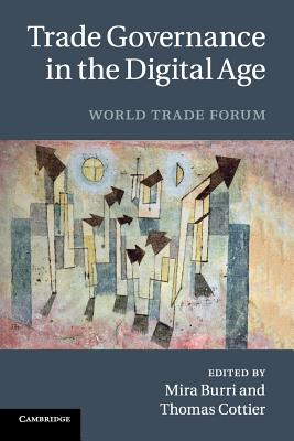 Trade Governance in the Digital Age: World Trade Forum