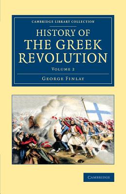 History of the Greek Revolution. Volume 2