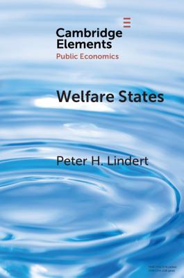 Welfare States: Achievements and Threats (Elements in Public Economics)
