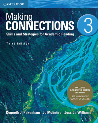 Image for Making Connections Level 3 Student's Book with Integrated Digital Learning: Skills and Strategies for Academic Reading Making Connections Level 3 Student's Book with Integrated Digital Learning: Skills and Strategies for Academic Reading