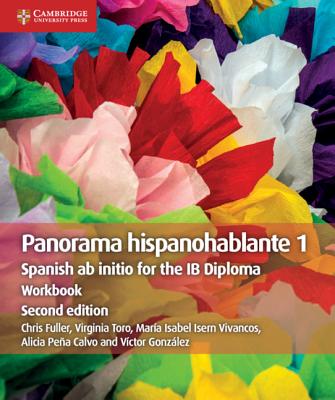 Panorama Hispanohablante 1 Workbook: Spanish ab initio for the IB Diploma (Spanish Edition)