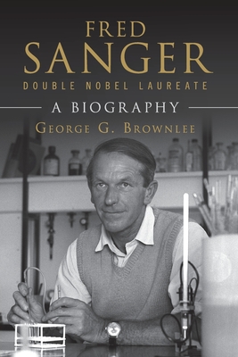 Fred Sanger Double Nobel Laureate
