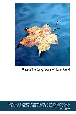 Umbra: The Early Poems of Ezra Pound