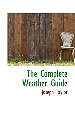 The Complete Weather Guide