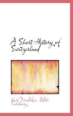 A Short History of Switzerland