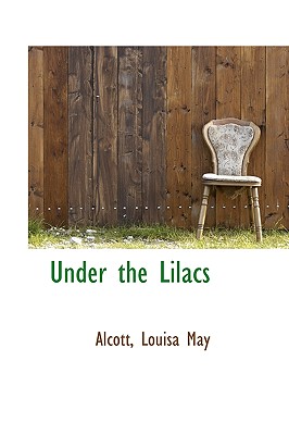 Under the Lilacs