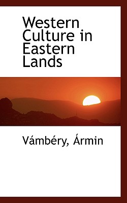 Western Culture in Eastern Lands