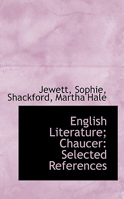 English Literature; Chaucer: Selected References