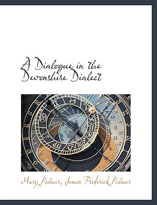 A Dialogue in the Devonshire Dialect