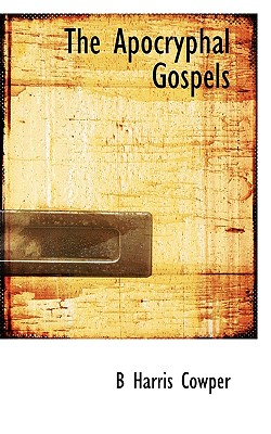 The Apocryphal Gospels