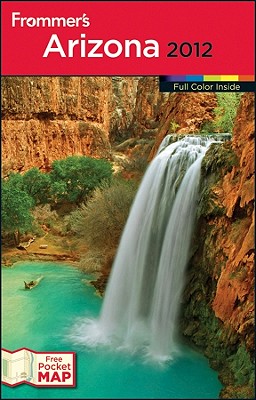 Frommer's Arizona & the Grand Canyon [With Pocket Map] (2012)