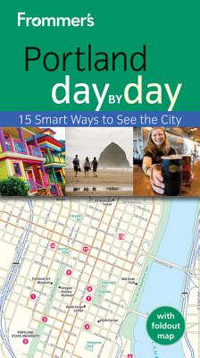 Image for Frommer's Portland Day by Day (Frommer's Day by Day - Pocket) Frommer's Portland Day by Day (Frommer's Day by Day - Pocket)