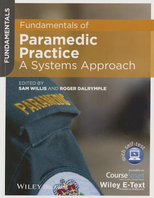 Fundamentals of Paramedic Practice: A Systems Approach
