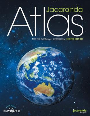 Image for Jacaranda Atlas for the Australian Curriculum 8th Edition(Includes Myworld Atlas)