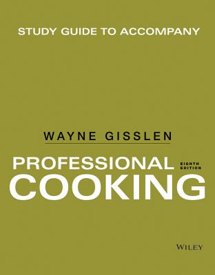 Study Guide to accompany Professional Cooking