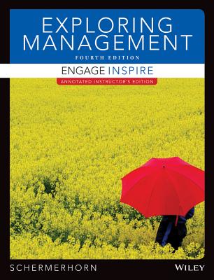 Exploring Management, Binder Ready Version [Paperback] Schermerhorn, John R.