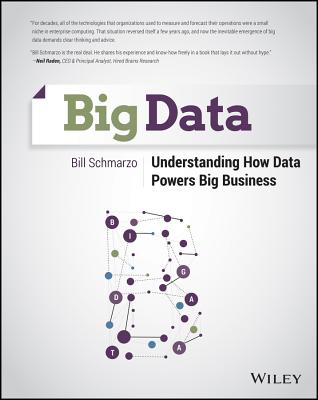 Image for Big Data: Understanding How Data Powers Big Business Big Data: Understanding How Data Powers Big Business