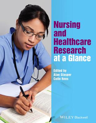 Nursing and Healthcare Research at a Glance (At a Glance (Nursing and Healthcare))