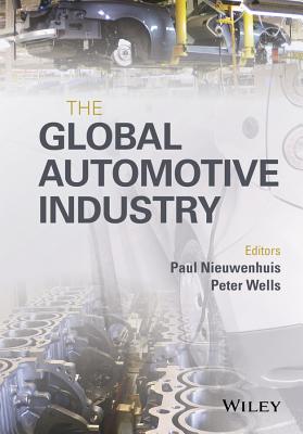 The Global Automotive Industry (Automotive Series)