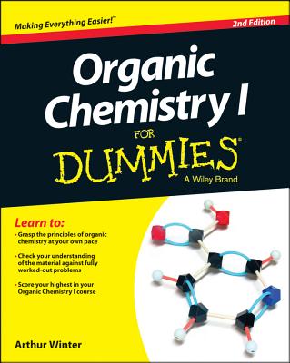 Organic Chemistry I for Dummies (For Dummies Series)